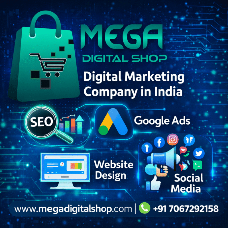 Mega Digital Shop digital marketing company in India offering SEO, Google Ads, website design and social media marketing services